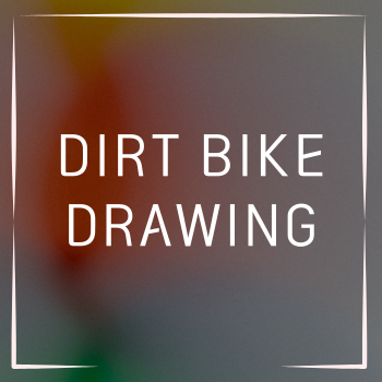 Dirt Bike Drawing 101 Tips and Tricks for Stunning Results