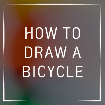 Learn How to Draw a Bicycle